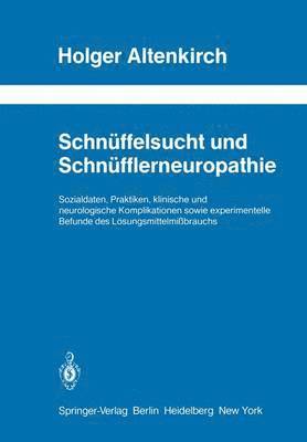 bokomslag Schnüffelsucht und Schnüfflerneuropathie