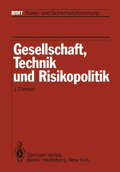 J. Conrad - Gesellschaft, Technik und Risikopolitik, Häftad