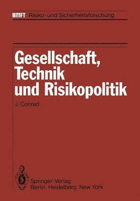 bokomslag Gesellschaft, Technik und Risikopolitik