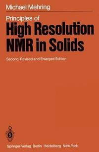 bokomslag Principles of High Resolution NMR in Solids