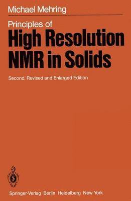 Principles of High Resolution NMR in Solids 1