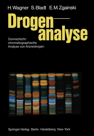 H. Wagner, S. Bladt, E.-M. Zgainski, H. Wagner, S. Bladt - Drogenanalyse, Häftad