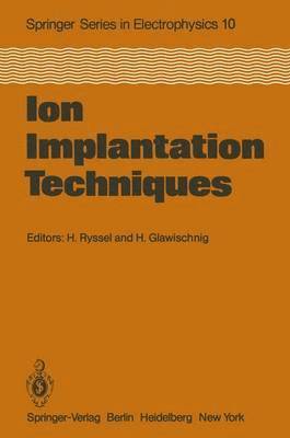 Ion Implantation Techniques 1