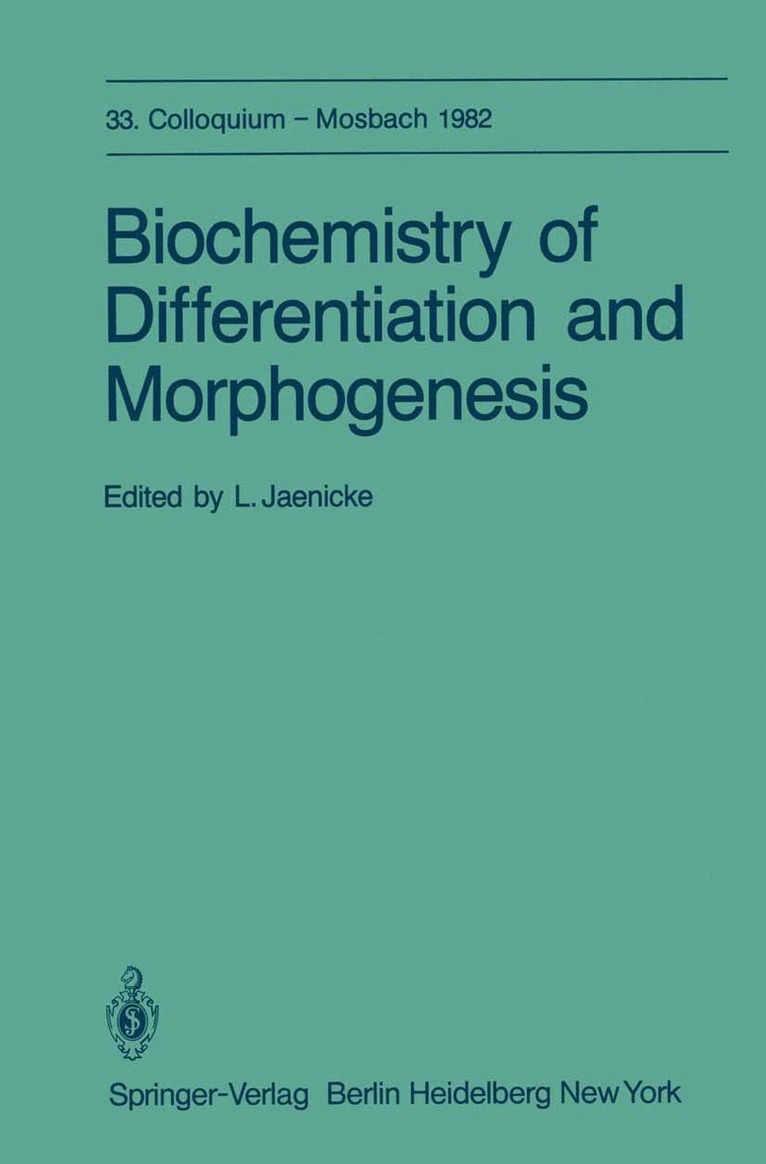 Biochemistry of Differentiation and Morphogenesis 1