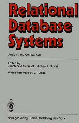 Joachim W. Schmidt, Michael L. Brodie - Relational Database Systems, Häftad