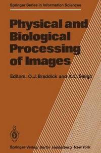 bokomslag Physical and Biological Processing of Images