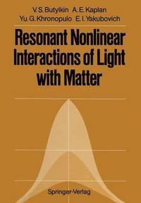 bokomslag Resonant Nonlinear Interactions of Light with Matter