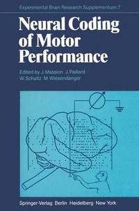 bokomslag Neural Coding of Motor Performance