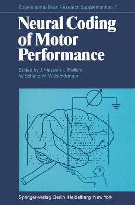 bokomslag Neural Coding of Motor Performance
