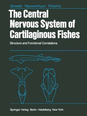 bokomslag The Central Nervous System of Cartilaginous Fishes