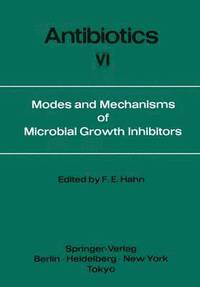 bokomslag Modes and Mechanisms of Microbial Growth Inhibitors