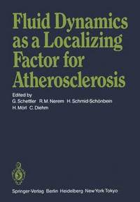 bokomslag Fluid Dynamics as a Localizing Factor for Atherosclerosis