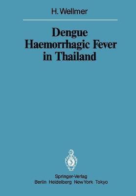 Dengue Haemorrhagic Fever in Thailand 1
