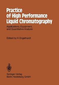 bokomslag Practice of High Performance Liquid Chromatography