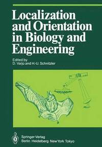 bokomslag Localization and Orientation in Biology and Engineering