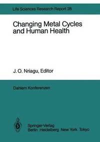 bokomslag Changing Metal Cycles and Human Health