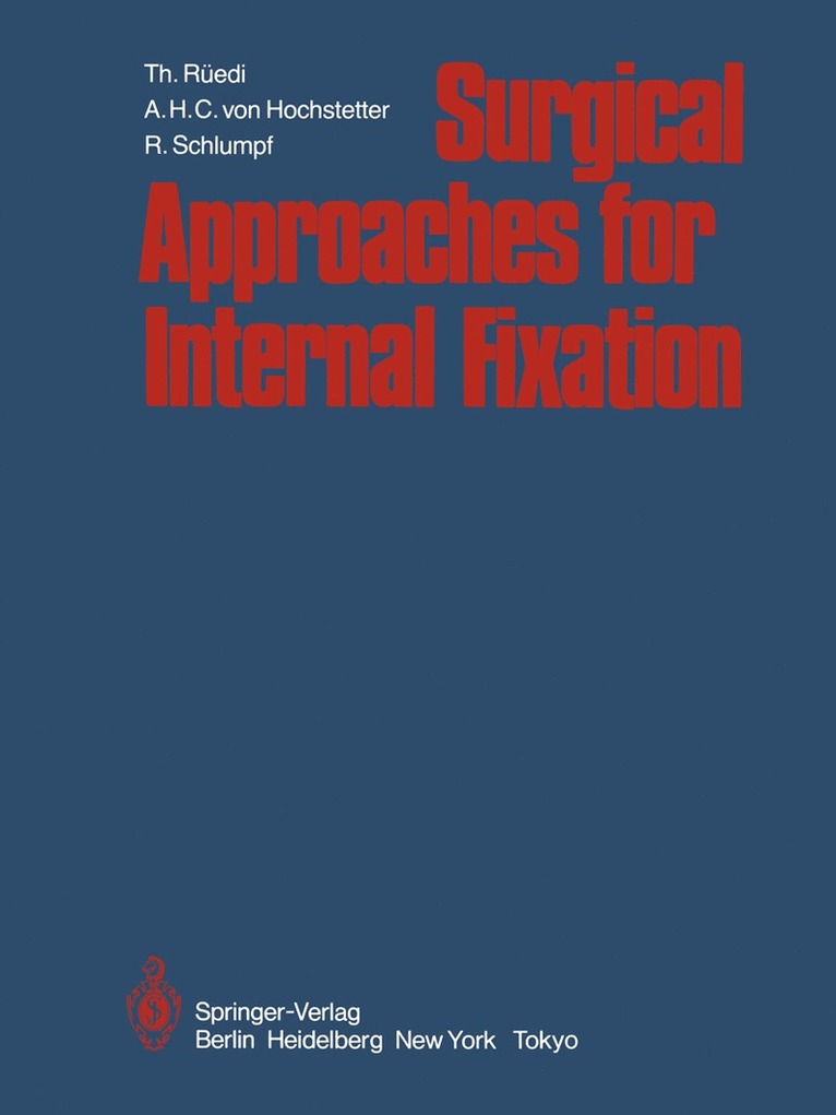 Surgical Approaches for Internal Fixation 1