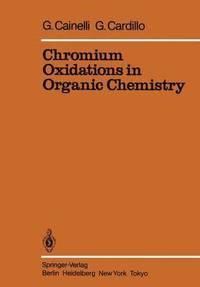 bokomslag Chromium Oxidations in Organic Chemistry