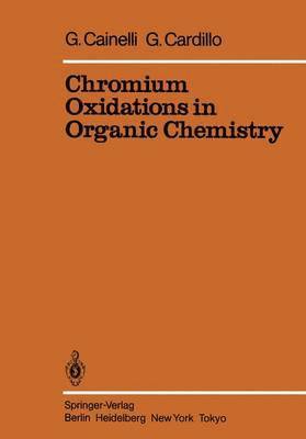 bokomslag Chromium Oxidations in Organic Chemistry