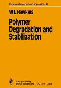 bokomslag Polymer Degradation and Stabilization