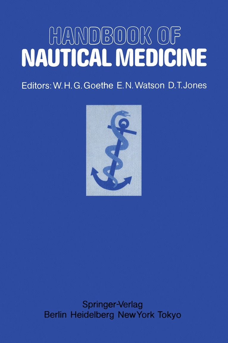 W.H.G. Goethe, E.N. Watson, D.T. Jones, W. H. G. Goethe, E. N. Watson, D. T. Jones - Handbook of Nautical Medicine, Häftad