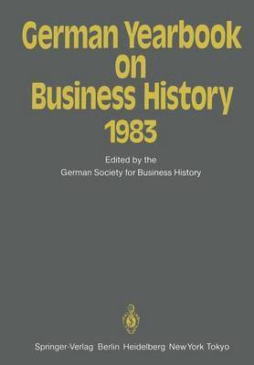 W. Engels, H. Pohl - German Yearbook on Business History 1983, Häftad
