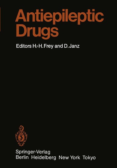 Hans-Hasso Frey, D. Janz - Antiepileptic Drugs, Häftad