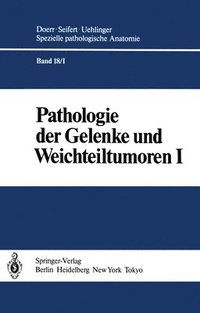 bokomslag Pathologie der Gelenke und Weichteiltumoren