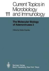 bokomslag The Molecular Biology of Adenoviruses 3