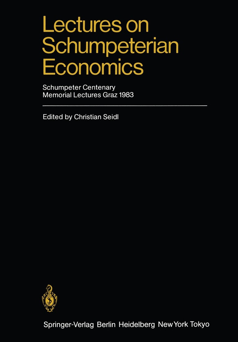 Christian Seidl - Lectures on Schumpeterian Economics, Häftad