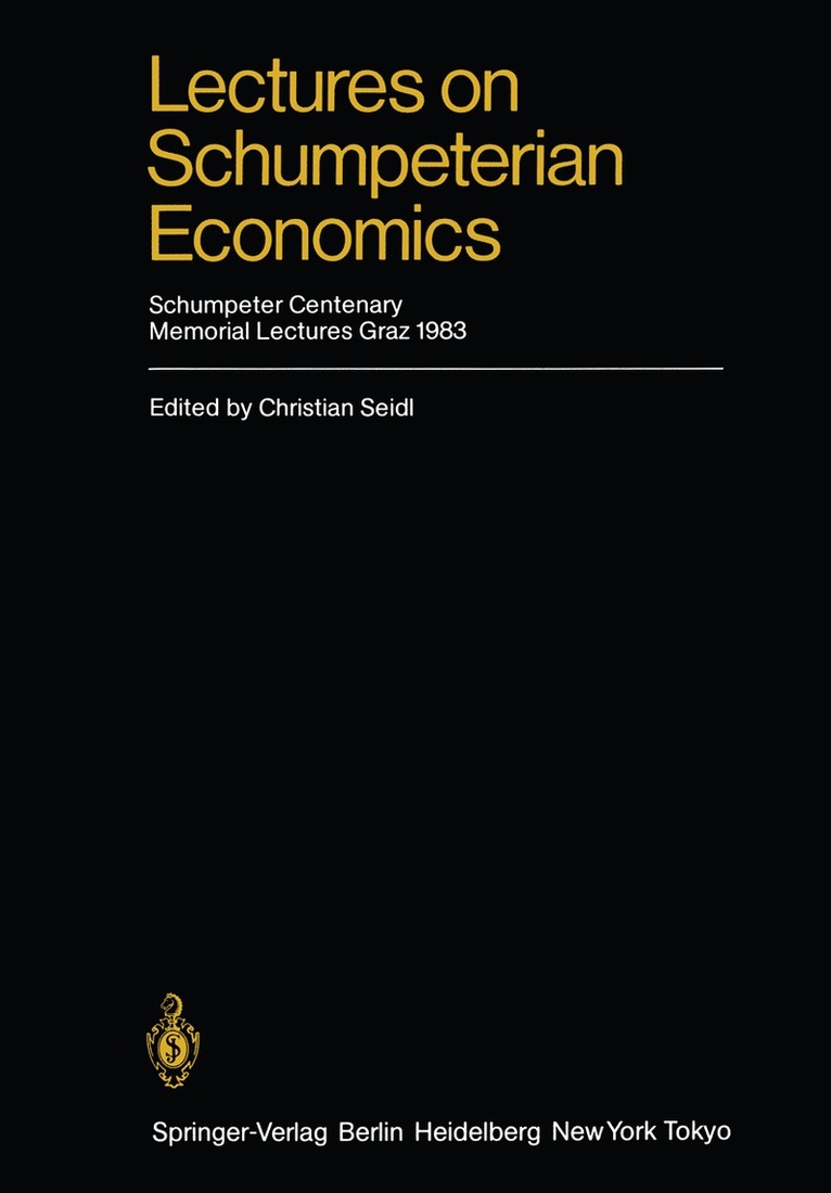 Lectures on Schumpeterian Economics 1