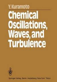 bokomslag Chemical Oscillations, Waves, and Turbulence