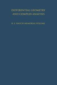 bokomslag Differential Geometry and Complex Analysis