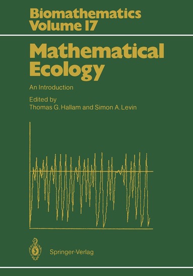 Thomas G. Hallam, Simon A. Levin - Mathematical Ecology, Häftad