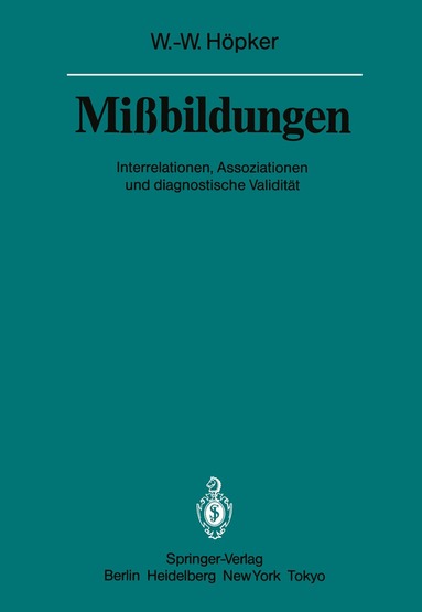 Wilhelm-Wolfgang Höpker - Mißbildungen, Häftad