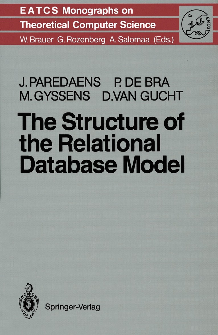 Jan Paredaens, Paul De Bra, Marc Gyssens, Dirk van Gucht - Structure of the Relational Database Model, Häftad