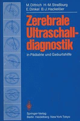 Zerebrale Ultraschalldiagnostik in Pdiatrie und Geburtshilfe 1