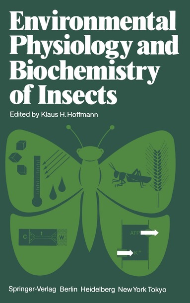 K. H. Hoffmann - Environmental Physiology and Biochemistry of Insects, Häftad