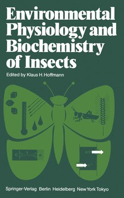 Environmental Physiology and Biochemistry of Insects 1