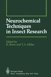 bokomslag Neurochemical Techniques in Insect Research