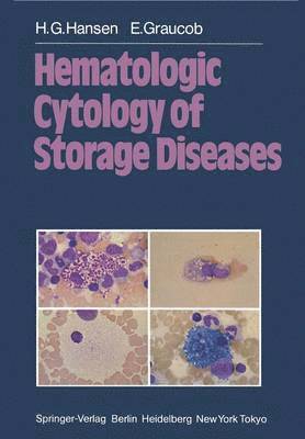 Hematologic Cytology of Storage Diseases 1