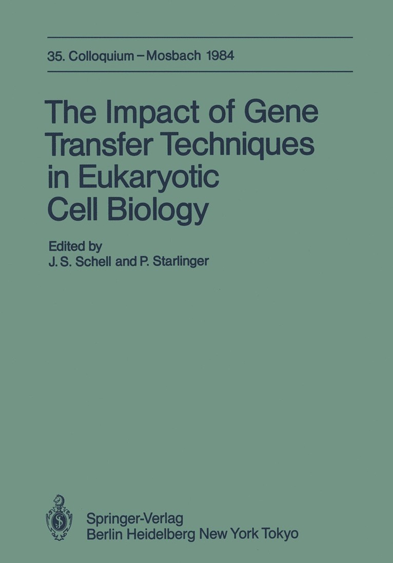 J. S. Schell, P. Starlinger - Impact of Gene Transfer Techniques in Eucaryotic Cell Biology, Häftad