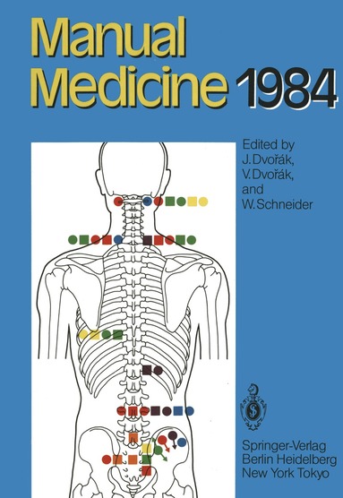J. Dvorak, V. Dvorak, W. Schneider - Manual Medicine 1984, Häftad