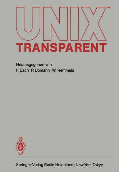 Fred Bach, Peter Domann, Werner Remmele - UNIX transparent, Häftad