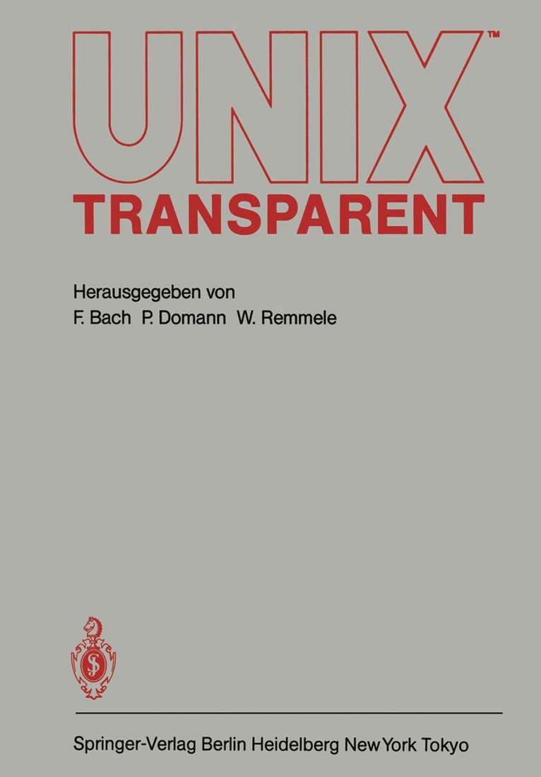 Fred Bach, Peter Domann, Werner Remmele - UNIX transparent, Häftad