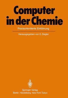 E. Ziegler - Computer in der Chemie, Häftad