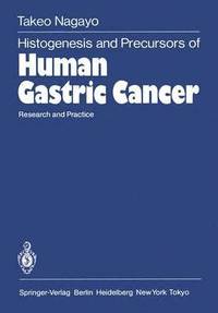 bokomslag Histogenesis and Precursors of Human Gastric Cancer