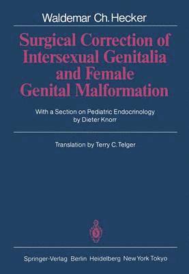Surgical Correction of Intersexual Genitalia and Female Genital Malformation 1