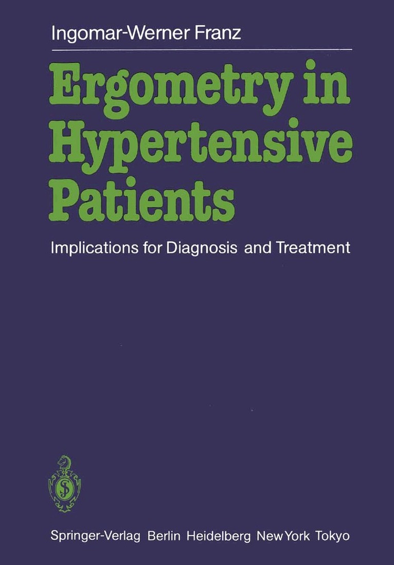 Ingomar W. Franz - Ergometry in Hypertensive Patients, Häftad