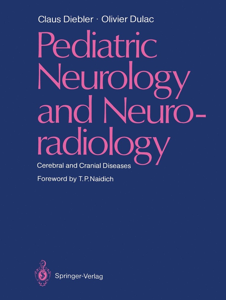 Claus Diebler, Olivier Dulac - Pediatric Neurology and Neuroradiology, Häftad